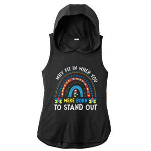 Why Fit In When You Were Born To Stand Out Autism Awareness Ladies PosiCharge Tri-Blend Wicking Draft Hoodie Tank