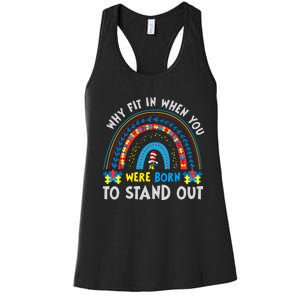 Why Fit In When You Were Born To Stand Out Autism Awareness Women's Racerback Tank