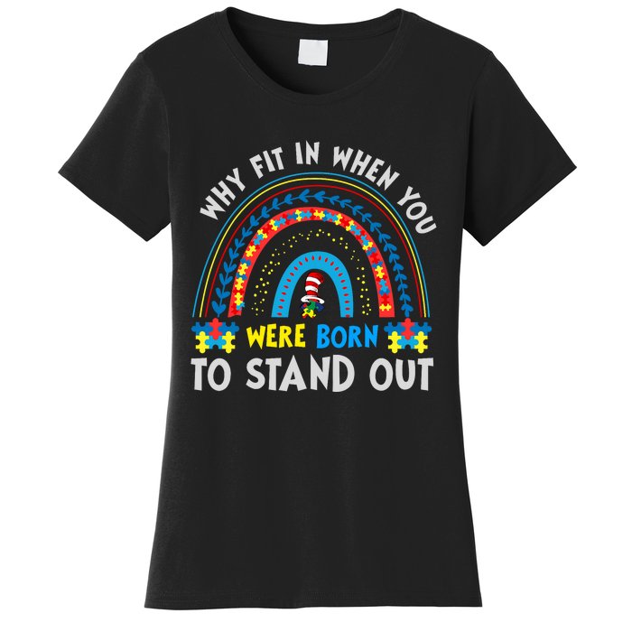 Why Fit In When You Were Born To Stand Out Autism Awareness Women's T-Shirt