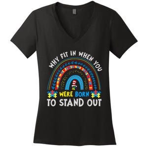 Why Fit In When You Were Born To Stand Out Autism Awareness Women's V-Neck T-Shirt