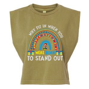 Why Fit In When You Were Born To Stand Out Autism Awareness Garment-Dyed Women's Muscle Tee