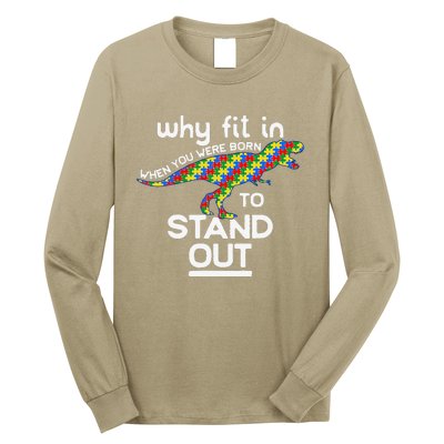 Why Fit In Born To Stand Out Autism Dinosaur Trex Long Sleeve Shirt