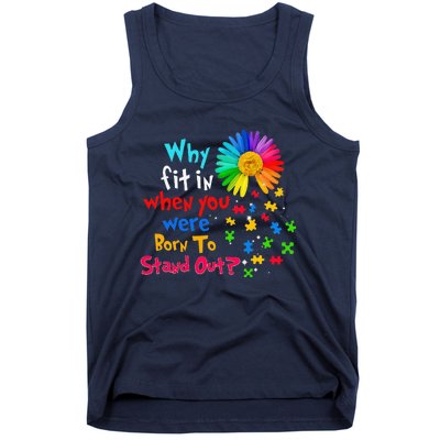 Why Fit In When You Were Born To Stand Out Autism Awareness Tank Top