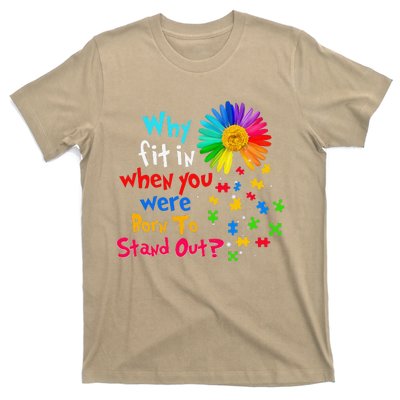 Why Fit In When You Were Born To Stand Out Autism Awareness T-Shirt