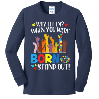 Why Fit In When You Were Born To Stand Out Autism Gift Kids Long Sleeve Shirt