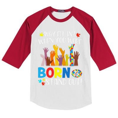 Why Fit In When You Were Born To Stand Out Autism Gift Kids Colorblock Raglan Jersey