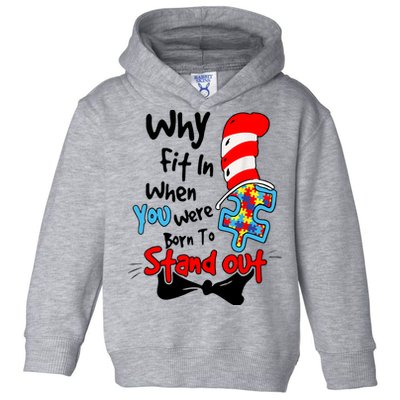 Why Fit In Autism Awareness Doctor Teacher Hat Cat Book Toddler Hoodie