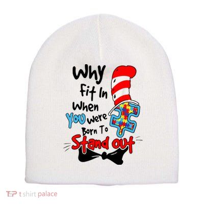 Why Fit In Autism Awareness Doctor Teacher Hat Cat Book Short Acrylic Beanie