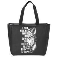 Wolf Face If You Kick Me When I Am Down You Better Pray I Don't Get Up Zip Tote Bag