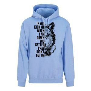 Wolf Face If You Kick Me When I Am Down You Better Pray I Don't Get Up Unisex Surf Hoodie