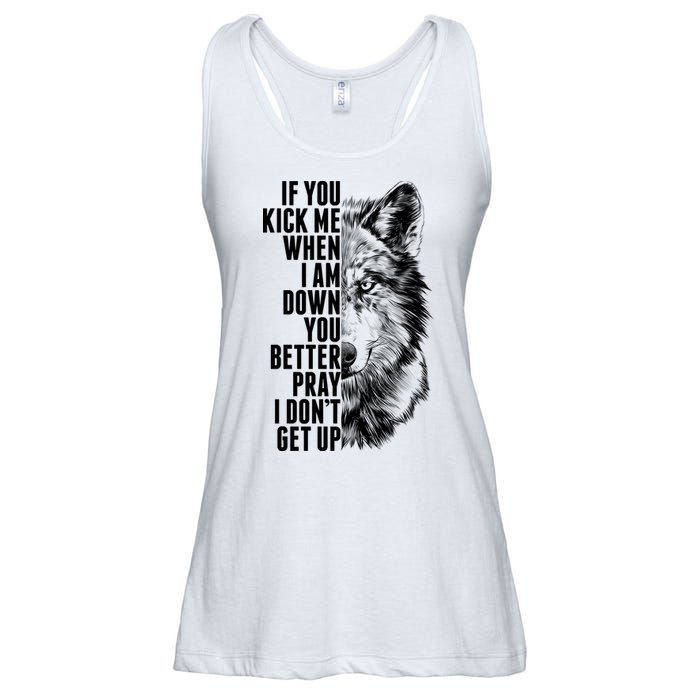 Wolf Face If You Kick Me When I Am Down You Better Pray I Don't Get Up Ladies Essential Flowy Tank