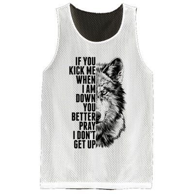 Wolf Face If You Kick Me When I Am Down You Better Pray I Don't Get Up Mesh Reversible Basketball Jersey Tank