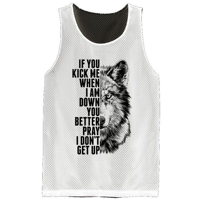 Wolf Face If You Kick Me When I Am Down You Better Pray I Don't Get Up Mesh Reversible Basketball Jersey Tank