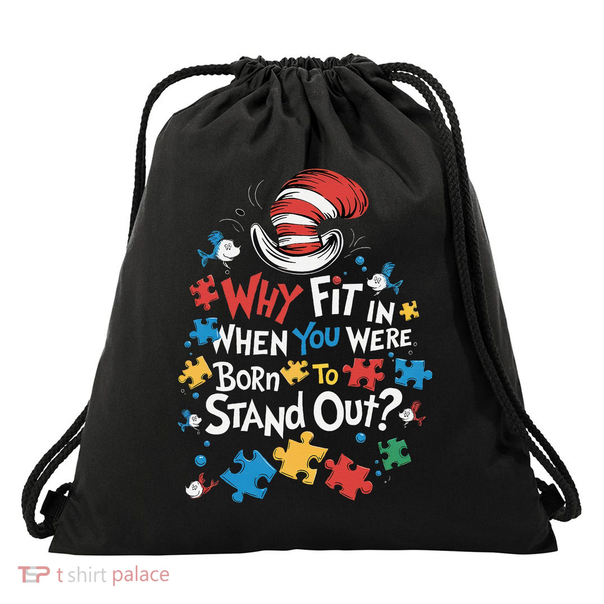 Why Fit In Doctor Teacher Cat In Hat Cool Autism Awareness Drawstring Bag