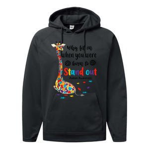 Why Fit In When You Were Born To Stand Out Giraffe Autism Performance Fleece Hoodie