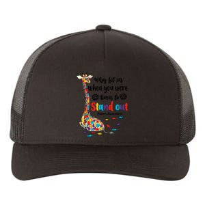 Why Fit In When You Were Born To Stand Out Giraffe Autism Yupoong Adult 5-Panel Trucker Hat