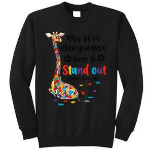 Why Fit In When You Were Born To Stand Out Giraffe Autism Sweatshirt