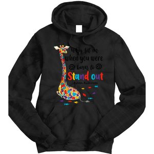 Why Fit In When You Were Born To Stand Out Giraffe Autism Tie Dye Hoodie