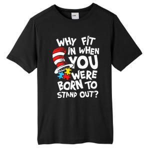 Why Fit In When You Were Born To Stand Out Tall Fusion ChromaSoft Performance T-Shirt