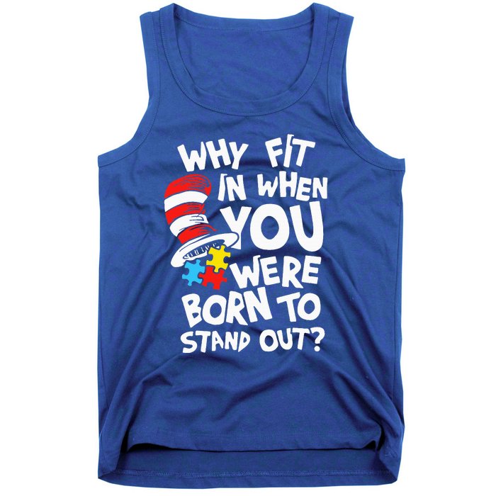 Why Fit In When You Were Born To Stand Out Tank Top