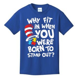 Why Fit In When You Were Born To Stand Out Kids T-Shirt