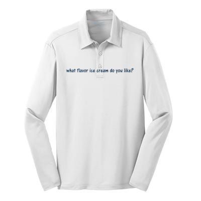 What Flavor Ice Cream Do You Like Funny Saying Silk Touch Performance Long Sleeve Polo