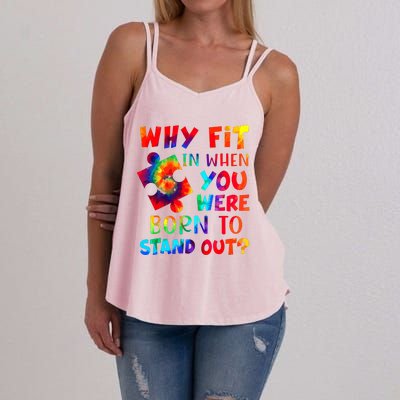 Why Fit In When You Were Born To Stand Out Autism Awareness Women's Strappy Tank