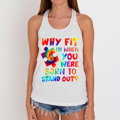 Why Fit In When You Were Born To Stand Out Autism Awareness Women's Knotted Racerback Tank