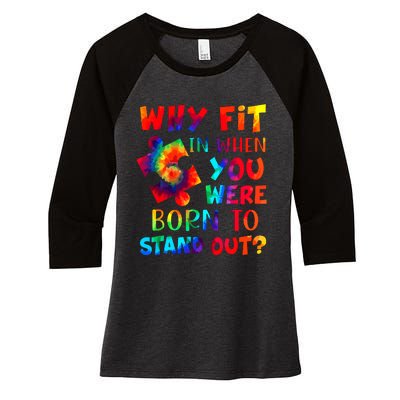 Why Fit In When You Were Born To Stand Out Autism Awareness Women's Tri-Blend 3/4-Sleeve Raglan Shirt