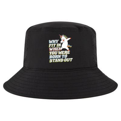 Why Fit In When You Were Born To Stand Out Autism Unicorn Gift Cool Comfort Performance Bucket Hat