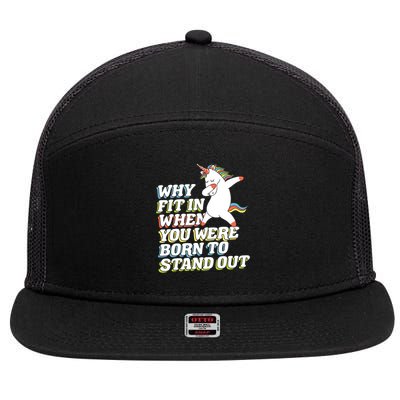 Why Fit In When You Were Born To Stand Out Autism Unicorn Gift 7 Panel Mesh Trucker Snapback Hat