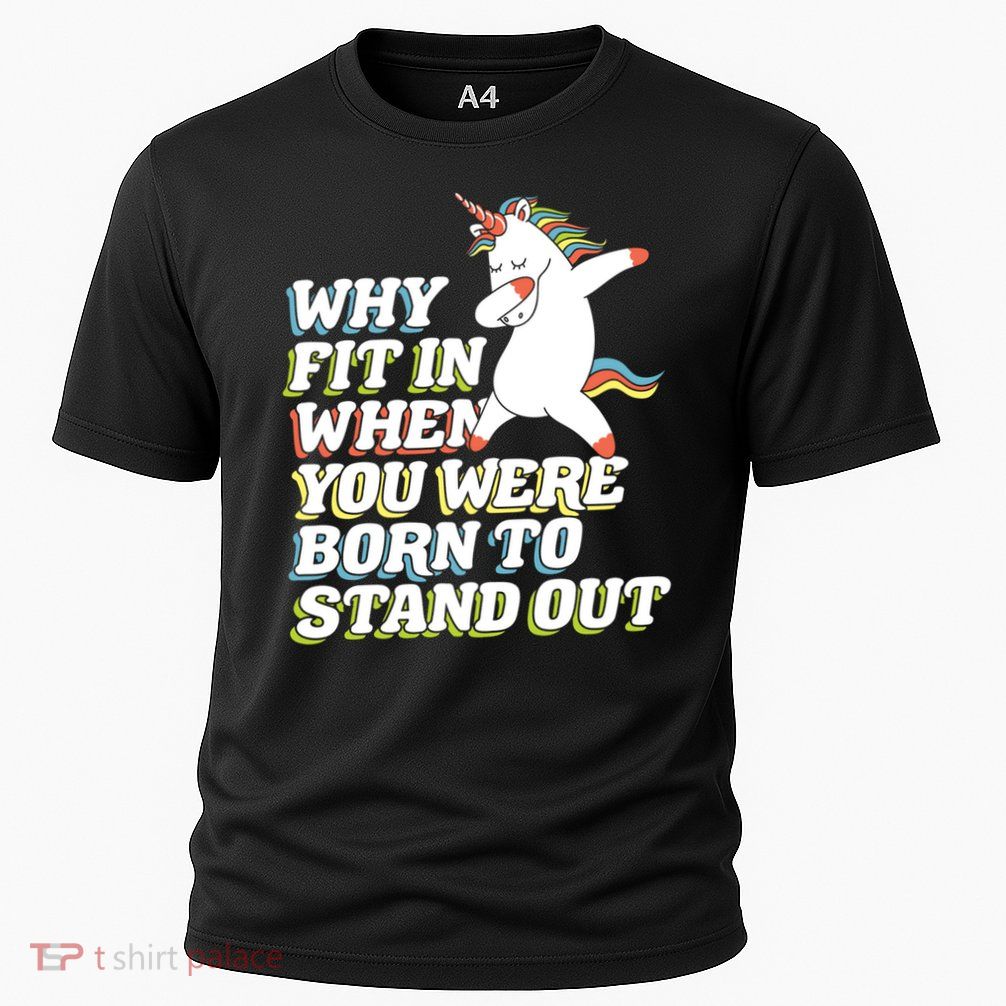 Why Fit In When You Were Born To Stand Out Autism Unicorn Gift Cooling Performance Crew T-Shirt