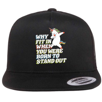 Why Fit In When You Were Born To Stand Out Autism Unicorn Gift Flatbill Hat