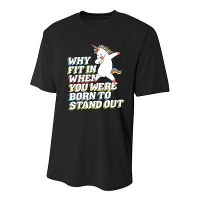 Why Fit In When You Were Born To Stand Out Autism Unicorn Gift Youth Performance Sprint T-Shirt