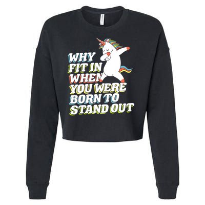 Why Fit In When You Were Born To Stand Out Autism Unicorn Gift Cropped Pullover Crew