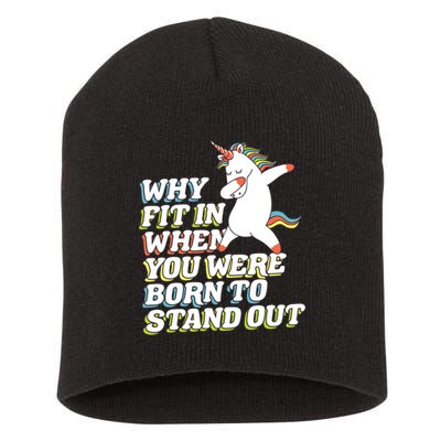 Why Fit In When You Were Born To Stand Out Autism Unicorn Gift Short Acrylic Beanie