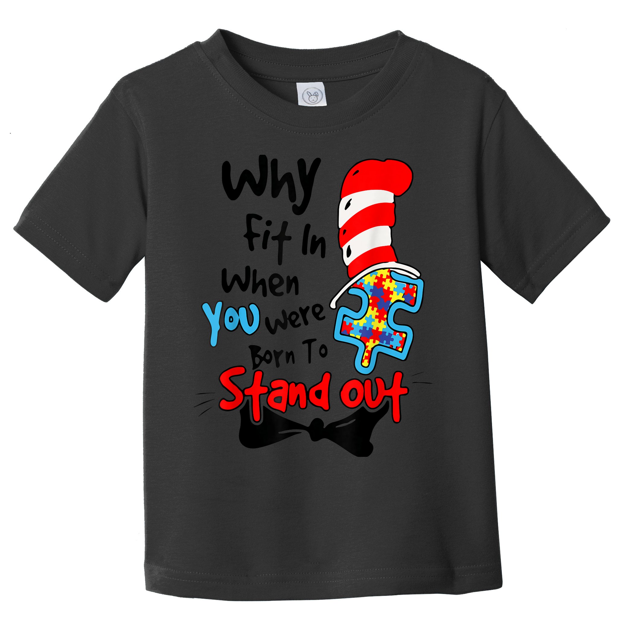 Why Fit In Autism Awareness Doctor Teacher Hat Cat Book Toddler T-Shirt
