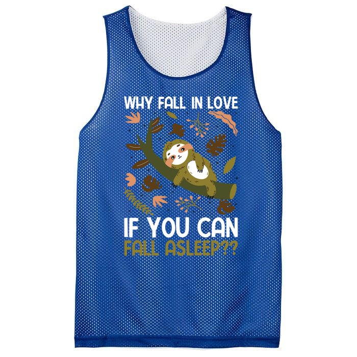 Why Fall In Love If You Can Fall Asleep Meaningful Gift Mesh Reversible Basketball Jersey Tank