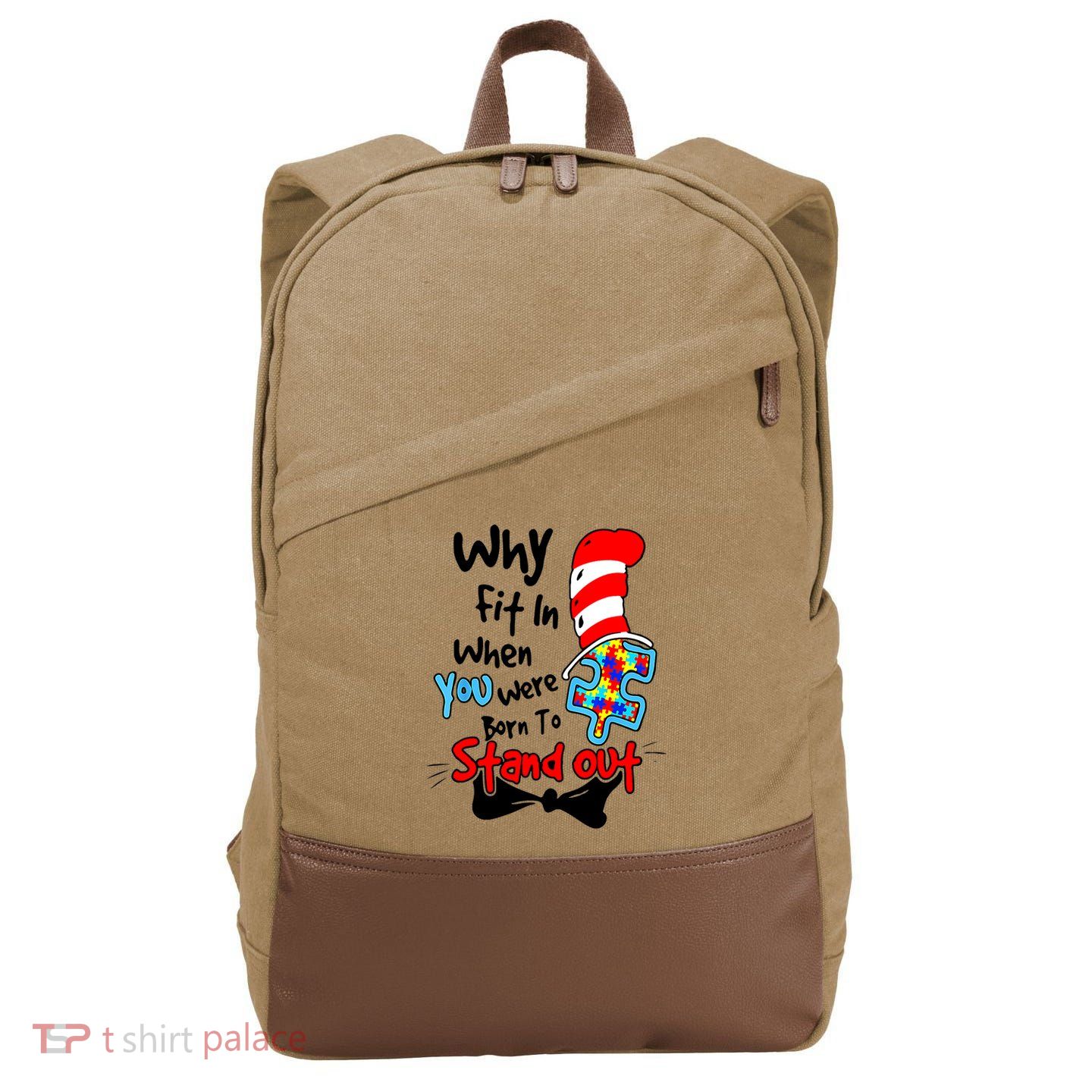 Why Fit In Autism Awareness Doctor Teacher Cat In Hat Book Cotton Canvas Backpack