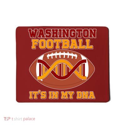Washington Football It's In My DNA Mousepad