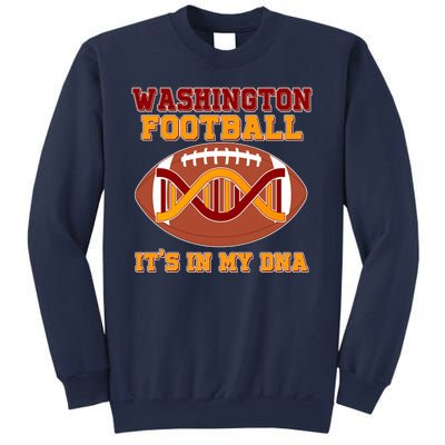 Washington Football It's In My DNA Sweatshirt