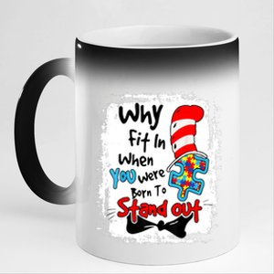 Why Fit In Autism Awareness Doctor Teacher Cat In Hat Book Design 11oz Black Color Changing Mug