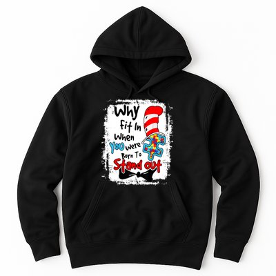 Why Fit In Autism Awareness Doctor Teacher Cat In Hat Book Design Hoodie