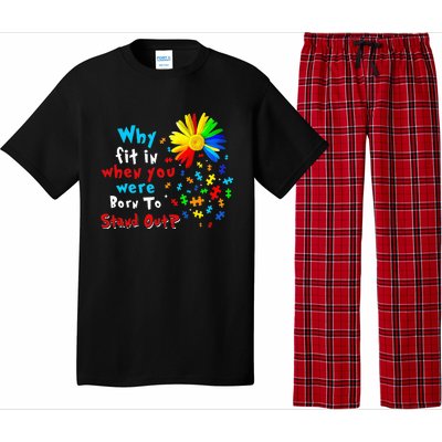 Why Fit In When You Were Born To Stand Out Autism Awareness Pajama Set