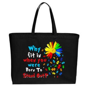 Why Fit In When You Were Born To Stand Out Autism Awareness Cotton Canvas Jumbo Tote