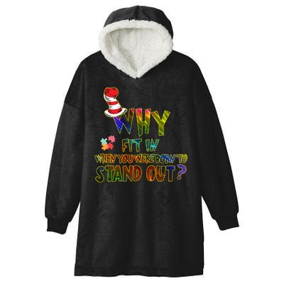 Why Fit In When You Were Born To Stand Out Autism Awareness Hooded Wearable Blanket