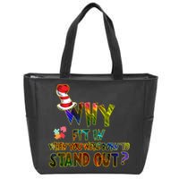 Why Fit In When You Were Born To Stand Out Autism Awareness Zip Tote Bag