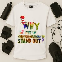 Why Fit In When You Were Born To Stand Out Autism Awareness Performance Shirt
