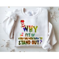 Why Fit In When You Were Born To Stand Out Autism Awareness Sweatshirt