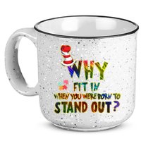Why Fit In When You Were Born To Stand Out Autism Awareness 15oz Campfire Ceramic Mug